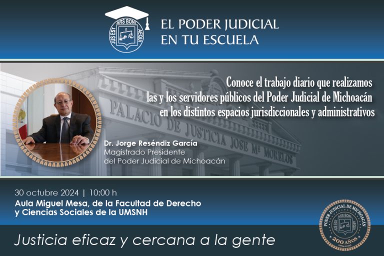 “El Poder Judicial de Michoacán en tu escuela” acercará la justicia a estudiantes de nivel licenciatura